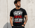 The Biggest Enemy Tee